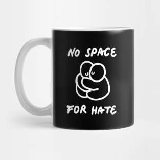 'No Space For Hate' Social Inclusion Shirt Mug
